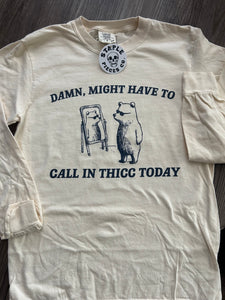 Call In Thicc Tshirt